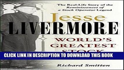 [PDF] Jesse Livermore: World s Greatest Stock Trader Popular Online