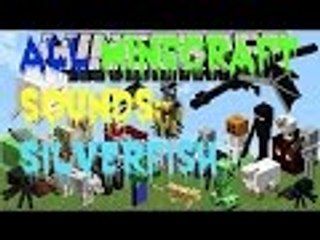 All Minecraft Sounds Silverfish