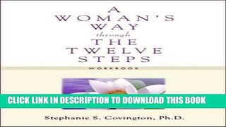 Collection Book A Woman s Way through the Twelve Steps Workbook