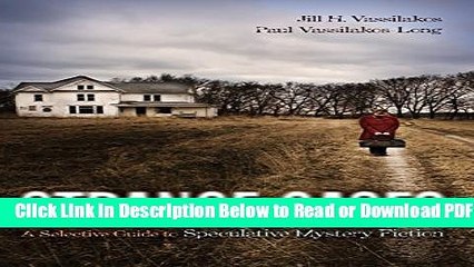 [Get] Strange Cases: A Selective Guide to Speculative Mystery Fiction Free Online