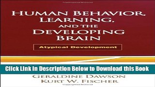 [Best] Human Behavior, Learning, and the Developing Brain: Atypical Development Online Books