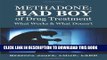 [PDF] Methadone: Bad Boy of Drug Treatment: What Works   What Doesn t Full Collection