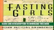 New Book Fasting Girls: The History of Anorexia Nervosa (Plume)