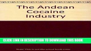 Collection Book The Andean Cocaine Industry