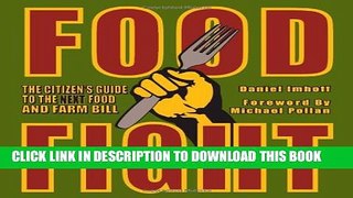 [PDF] Food Fight: The Citizen s Guide to the Next Food and Farm Bill Full Online