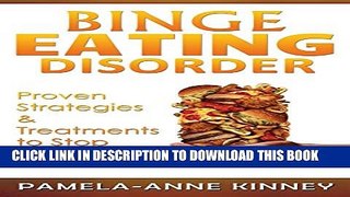 New Book Binge Eating Disorder: Proven Strategies   Treatments to Stop Over Eating