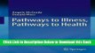 [Reads] Pathways to Illness, Pathways to Health Free Books