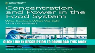 [PDF] Concentration and Power in the Food System: Who Controls What We Eat? (Contemporary Food