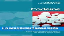 New Book Codeine (Drugs: the Straight Facts)