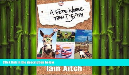 READ book  A Fete Worse Than Death  DOWNLOAD ONLINE
