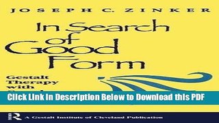[Read] In Search of Good Form: Gestalt Therapy with Couples and Families Free Books