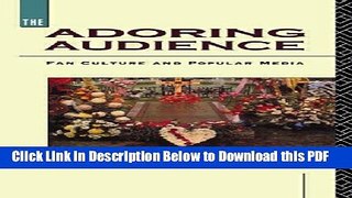 [PDF] The Adoring Audience: Fan Culture and Popular Media Popular Online