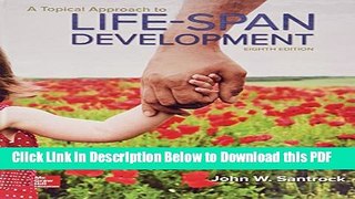 [Read] A Topical Approach to Lifespan Development Popular Online