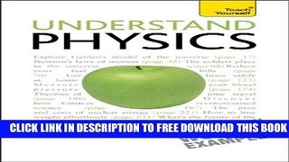 Collection Book Understand Physics: A Teach Yourself Guide