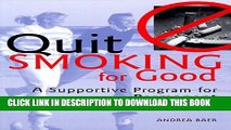Collection Book Quit Smoking for Good: A Supportive Program for Permanent Smoking Cessation