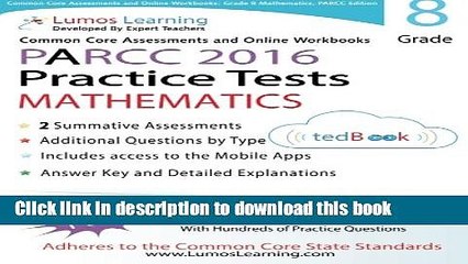 Read Common Core Assessments and Online Workbooks: Grade 8 Mathematics, PARCC Edition: Common Core