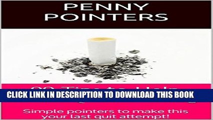 [PDF] 99 Tips to Help YOU Quit Smoking: Simple pointers to make this your last quit attempt! (99
