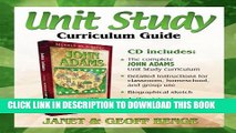 Collection Book John Adams: Unit Study Curriculum Guide (Heroes of History) (Unit Study Curriculum