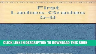 New Book First Ladies-Grades 5-8