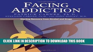 New Book Facing Addiction: Starting Recovery from Alcohol and Drugs