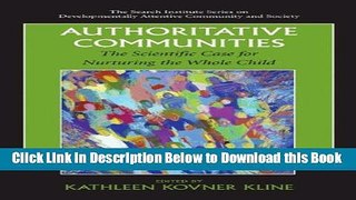 [Best] Authoritative Communities: The Scientific Case for Nurturing the Whole Child (The Search