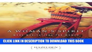 New Book A Woman s Spirit (Hazelden Meditations)