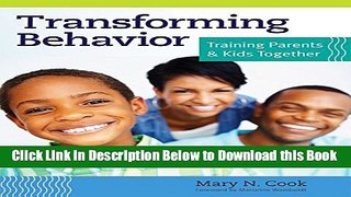 [Best] Transforming Behavior: Training Parents and Kids Together Free Ebook