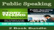 New Book Public Speaking: The Storytelling Method - Steps To Maximize a Simple Story and Make It