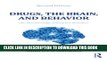 Collection Book Drugs, the Brain, and Behavior: The Pharmacology of Drug Use Disorders