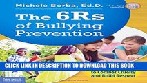 [PDF] The 6Rs of Bullying Prevention: Best Proven Practices to Combat Cruelty and Build Respect