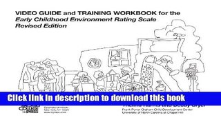 Read Video Guide and Training Workbook for Early Childhood Environment Rating Scale  Ebook Free