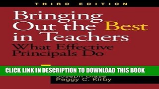 [PDF] Bringing Out the Best in Teachers: What Effective Principals Do Full Online