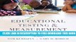 New Book Educational Testing and Measurement: Classroom Application and Practice