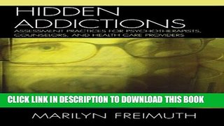 Collection Book Hidden Addictions: Assessment Practices for Psychotherapists, Counselors, and