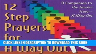 [PDF] 12 Step Prayers for A Way Out Full Collection