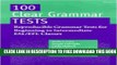Collection Book 100 Clear Grammar Tests: Reproducible Grammar Tests for Beginning to Intermediate