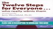 New Book The Twelve Steps for Everyone: Who Really Wants Them (Words to Live By)