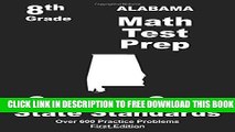 New Book Alabama 8th Grade Math Test Prep: Common Core Learning Standards