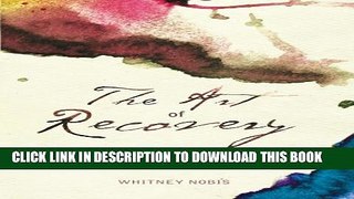 New Book The Art of Recovery