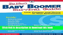 Read Baby Boomer Survival Guide: Live, Prosper, and Thrive In Your Retirement (Davinci Guides)