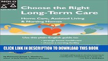 Collection Book Choose the Right Long-Term Care: Home Care, Assisted Living   Nursing Homes