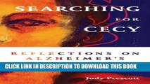 New Book Searching for Cecy: Reflections on Alzheimer s