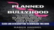 [PDF] Planned Bullyhood: The Truth Behind the Headlines about the Planned Parenthood Funding