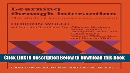 [PDF] Learning through Interaction: Volume 1: The Study of Language Development (Language at Home