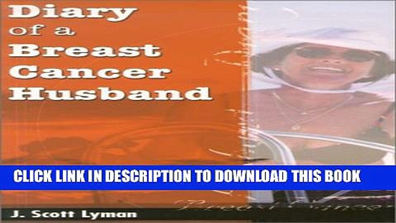 [PDF] Diary of a Breast Cancer Husband Popular Online