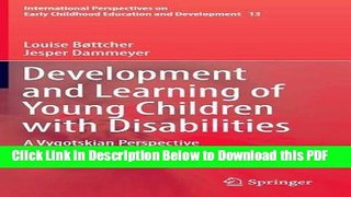 [Read] Development and Learning of Young Children with Disabilities: A Vygotskian Perspective