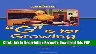 [Read] G Is for Growing: Thirty Years of Research on Children and Sesame Street (Routledge