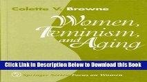[PDF] Women, Feminism, and Aging (Springer Series, Focus on Women) Free Books