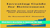 Read Investing Guide for Retirement: Build, Grow and Protect Your Financial Future  Ebook Free