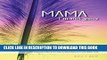 [PDF] Mama, I m Not Gone: Losing a Child to Cancer - A Mother s Compelling Journey through Grief,